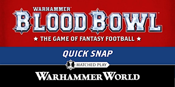 Blood Bowl Quick Snap 2026