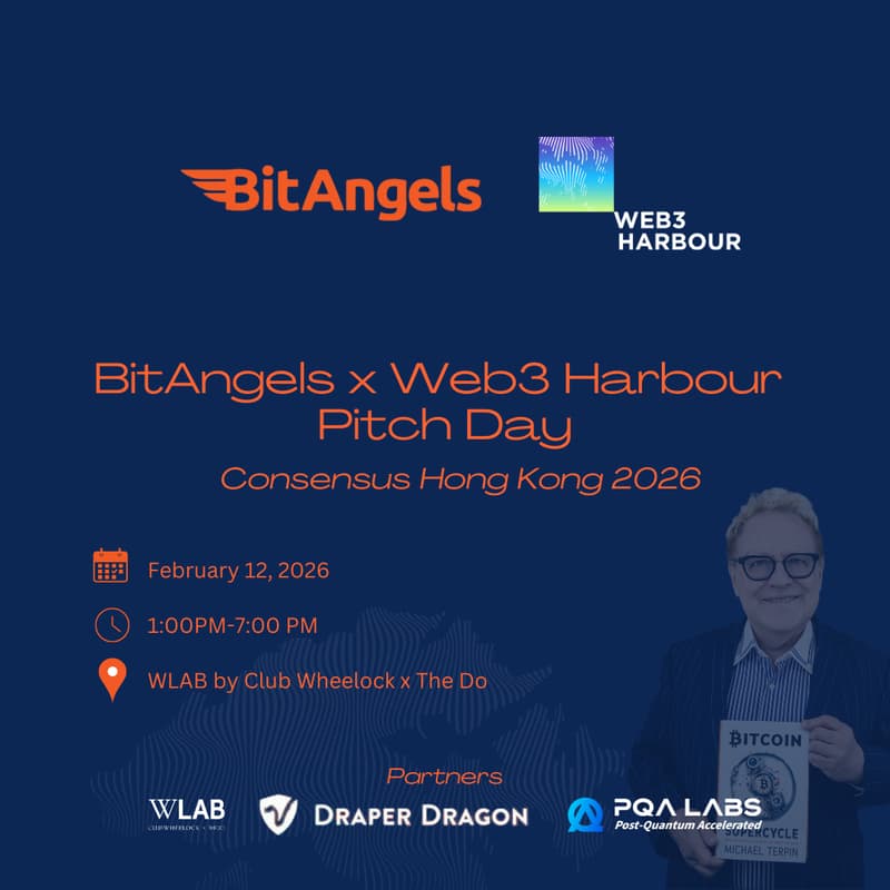 BitAngels x Web3 Harbour Pitch Day - Consensus Hong Kong 2026