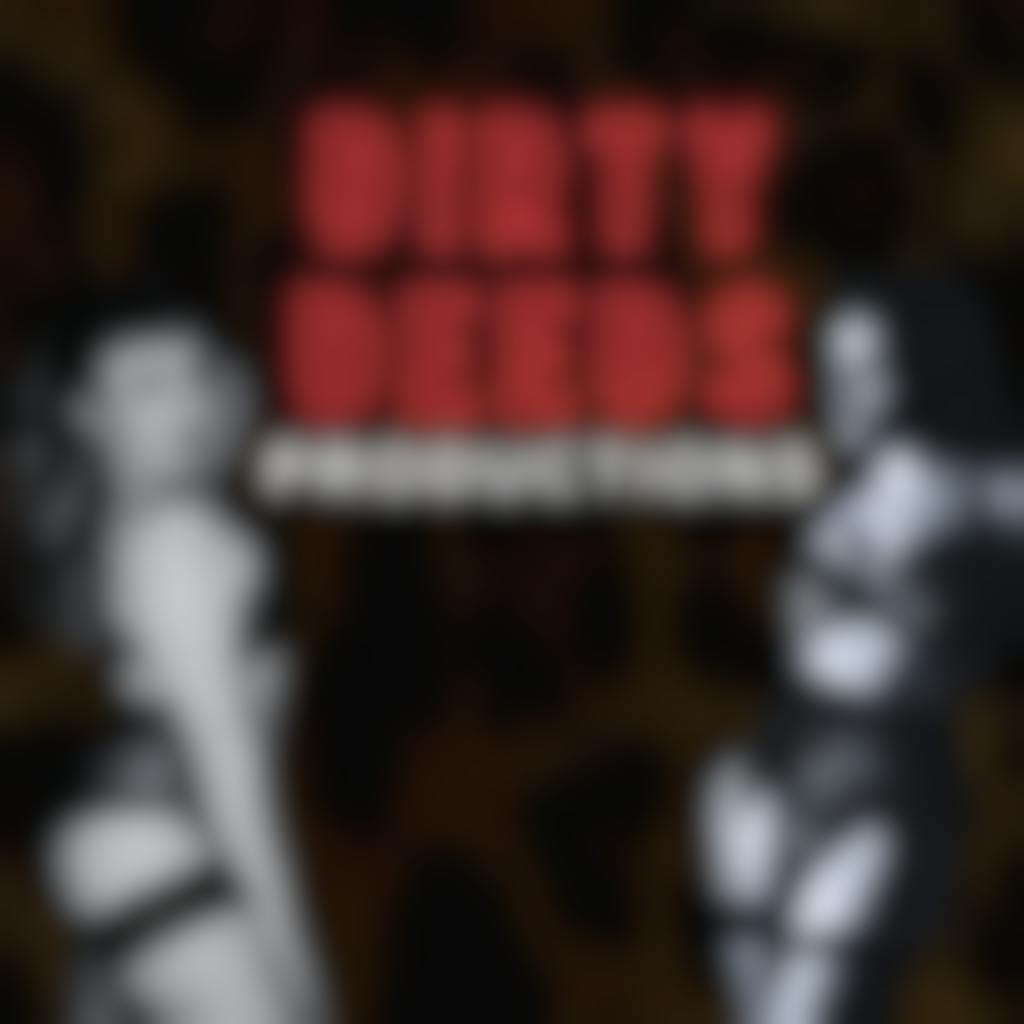 Dirty Deeds Productions Vol 1.