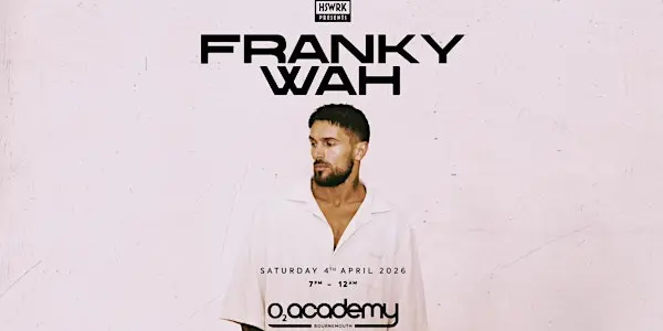 HSWRK presents Franky Wah